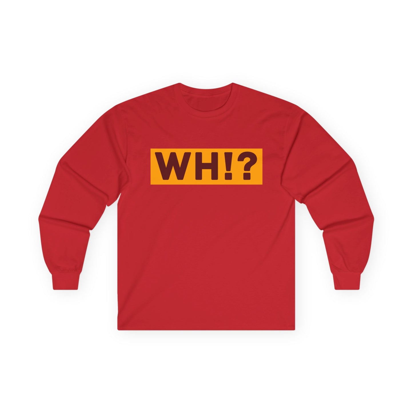 What’s Hot!? Original Unisex Ultra Cotton Long Sleeve Tee