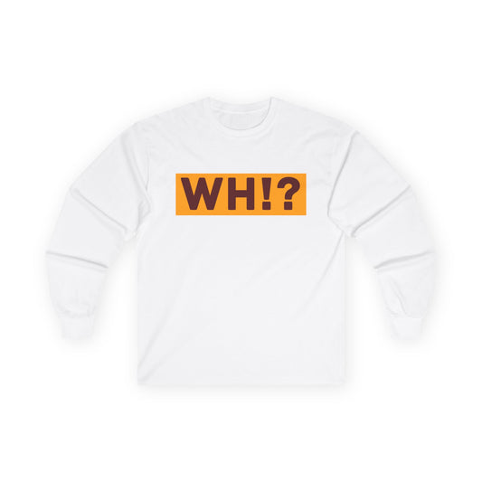 What’s Hot!? Original Unisex Ultra Cotton Long Sleeve Tee